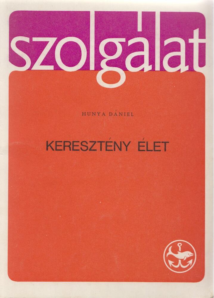 HUNYA DÁNIEL - Keresztény élet [antikvár]