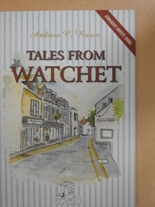 Andrew C. Rouse - Tales from Watchet [antikvár]