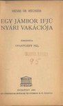 Henri de Regnier - Egy jámbor ifjú nyári vakációja [antikvár]