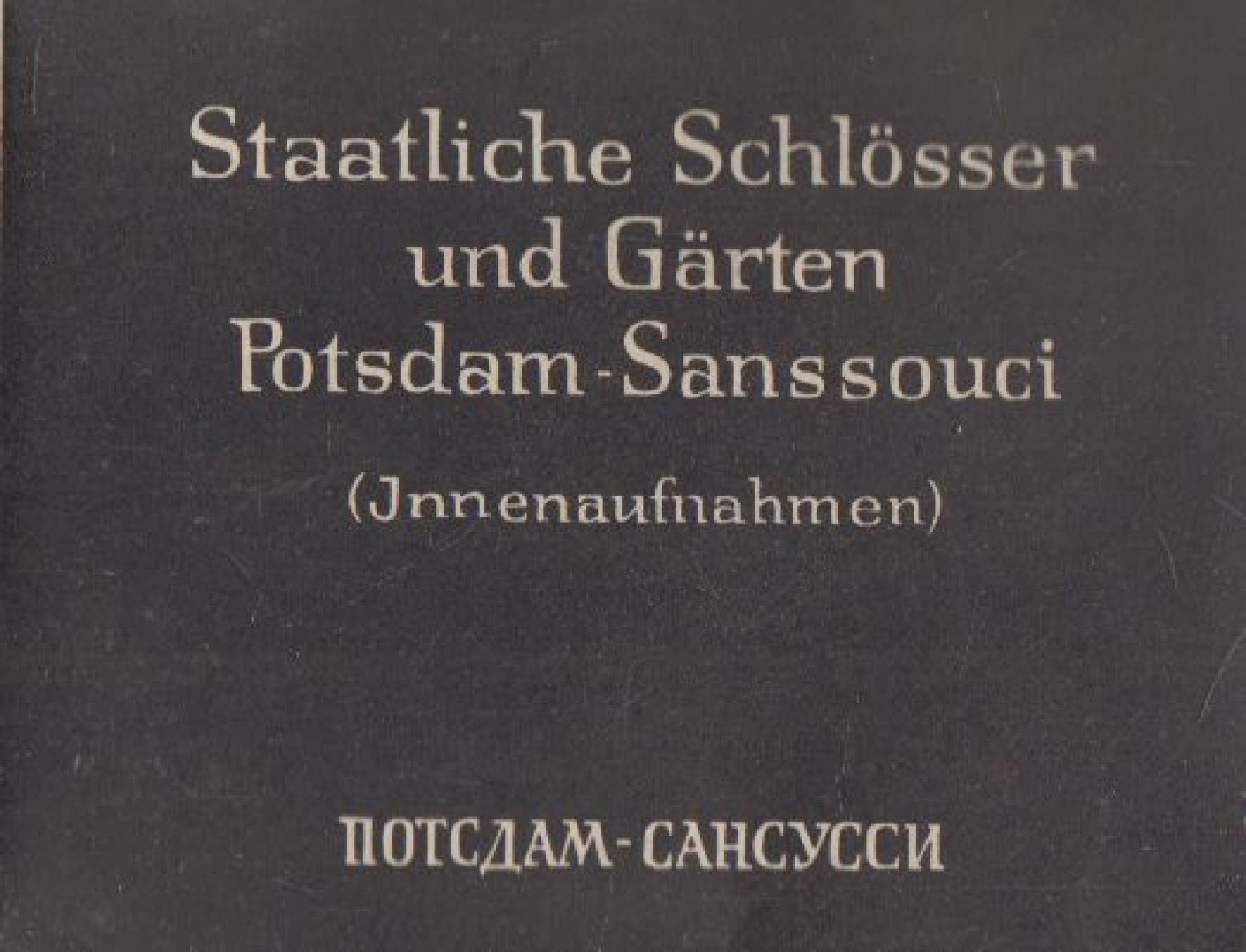 Staatliche Schlösser und Gärten Potsdam-Sanssouci [antikvár]