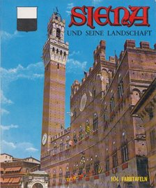 Siena und seine Landschaft [antikvár]