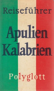 Hans Lajta - Apulien, Kalabrien [antikvár]