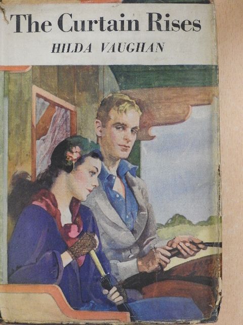 Hilda Vaughan - The Curtain Rises [antikvár]