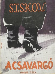 Siskov - A csavargó [antikvár]