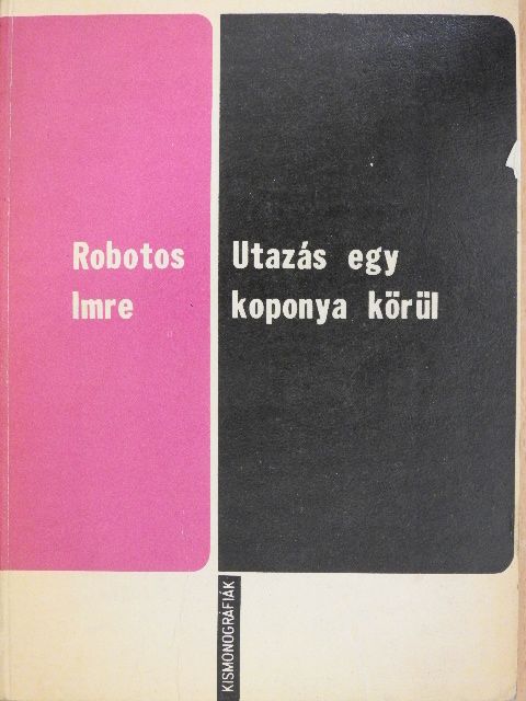 Robotos Imre - Utazás egy koponya körül [antikvár]