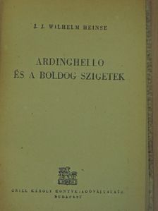 J. J. Wilhelm Heinse - Ardinghello és a boldog szigetek [antikvár]