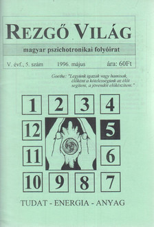 Aranyi Lászlóné - Rezgő Világ 1996. május V. évf., 5. szám [antikvár]