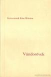 Kerecsendi Kiss Márton - Vándorévek 1994. [antikvár]