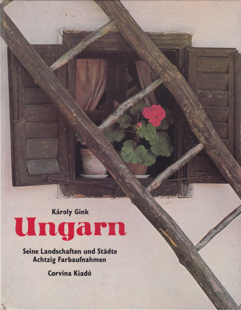 Gink Károly - Ungarn [antikvár]