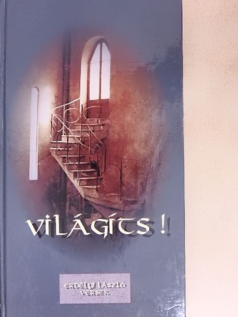 Erdélyi László - Világíts! [antikvár]