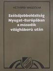 Héthársi Magdolna - Szélsőjobboldaliság Nyugat-Európában a második világháború után [antikvár]