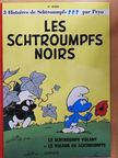 Peyo - Les schtroumpfs noirs/Le schtroumpf volant/Le voleur de schtroumpfs [antikvár]