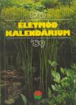 Frühwald Ferenc (szerk.) - Bio Életmód Kalendárium '89 [antikvár]