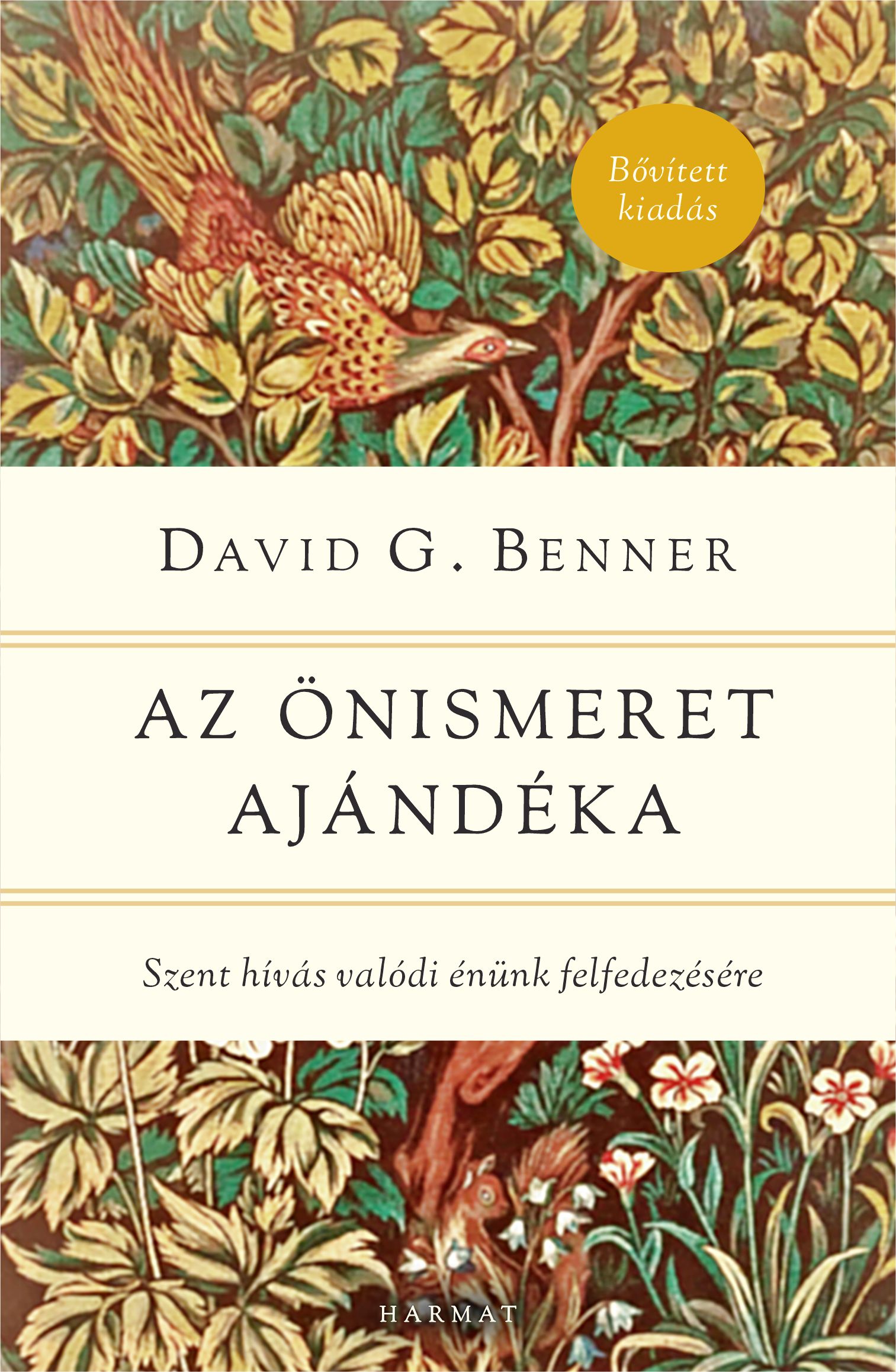 David G. Benner - Az önismeret ajándéka (átdolgozott kiadás) [eKönyv: epub, mobi]