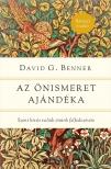 David G. Benner - Az önismeret ajándéka (átdolgozott kiadás) [eKönyv: epub, mobi]