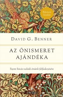 David G. Benner - Az önismeret ajándéka (átdolgozott kiadás) [eKönyv: epub, mobi]