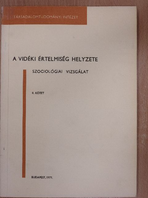 Akszentievics György - A vidéki értelmiség helyzete II. [antikvár]