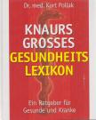 Dr. Kurt Pollak - Knaurs großes Gesundheitslexikon [antikvár]