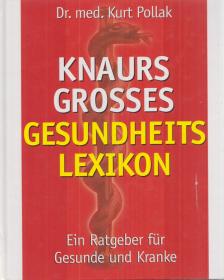 Dr. Kurt Pollak - Knaurs großes Gesundheitslexikon [antikvár]