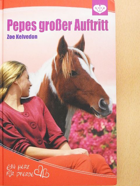 Zoe Kelvedon - Pepes Grosser Auftritt [antikvár]