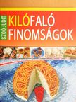 Szoó Judit - Kilófaló finomságok 0-24 óráig [antikvár]