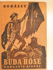 Donászy Ferenc - Buda hőse [antikvár]