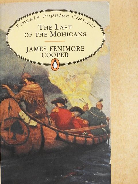 James Fenimore Cooper - The Last of the Mohicans [antikvár]
