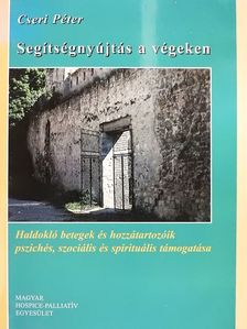 Betty R. Ferrel - Segítségnyújtás a végeken (dedikált példány) [antikvár]