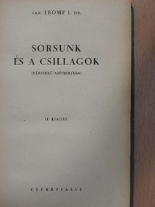 Dr. van Tromp I. - Sorsunk és a csillagok [antikvár]
