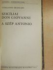 Vitaliano Brancati - Szicíliai Don Giovanni/A szép Antonio [antikvár]
