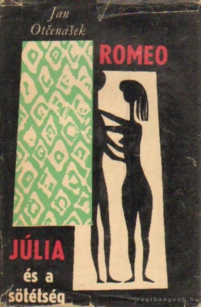 Jan Otèená¹ek - Rómeó, Júlia és a sötétség [antikvár]
