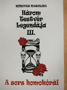 Könyves Karolina - A sors homokórái [antikvár]
