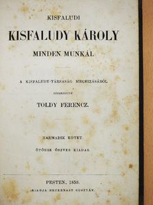 Kisfaludy Károly - Kisfaludy Károly minden munkái III. (töredék) [antikvár]