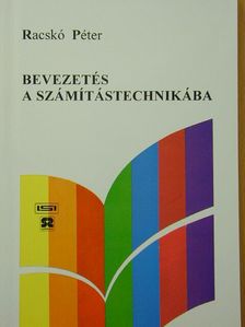 Kis Ádám - Bevezetés a számítástechnikába [antikvár]