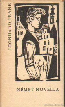 FRANK, LEONHARD - Német novella [antikvár]