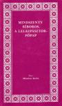 MÉSZÁROS ISTVÁN - Mindszenty bíboros, a lelkipásztor-főpap [antikvár]