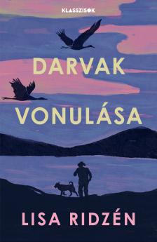 Lisa Ridzén - Darvak vonulása [eKönyv: epub, mobi]