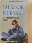 Sylvia Schneider - Válaszok fiúknak [antikvár]
