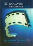 Jékely Anna, Váczi Bogyisz - 39. Magyar Filmszemle 2008 [antikvár]