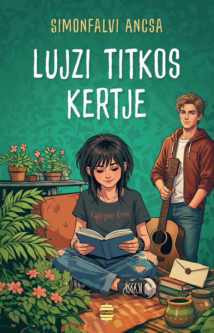 Simonfalvi Ancsa - Lujzi titkos kertje