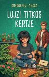 Simonfalvi Ancsa - Lujzi titkos kertje