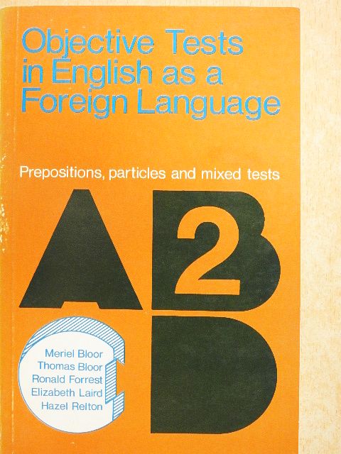 Elizabeth Laird - Objective Tests in English as a Foreign Language 2. [antikvár]