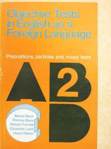 Elizabeth Laird - Objective Tests in English as a Foreign Language 2. [antikvár]