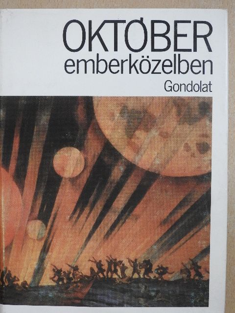 Makszim Gorkij - Október emberközelben [antikvár]
