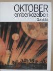 Makszim Gorkij - Október emberközelben [antikvár]