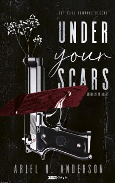 Ariel N. Andreson - Under Your Scars