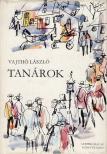 VAJTHÓ LÁSZLÓ - Tanárok [antikvár]