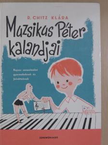 R. Chitz Klára - Muzsikus Péter kalandjai [antikvár]