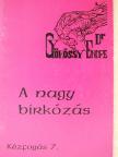 Dr. Gyökössy Endre - A nagy birkózás [antikvár]