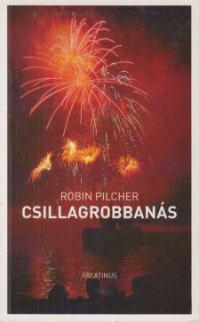 Robin Pilcher - Csillagrobbanás [antikvár]